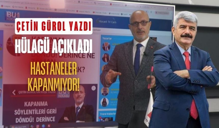 Kocaeli’de “Hastaneler Kapanıyor” İddialarına Net Cevap