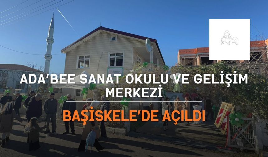 Üç kuzenin hayali gerçeğe dönüştü: Özel Ada'bee Sanat Okulu Başiskele’de açıldı