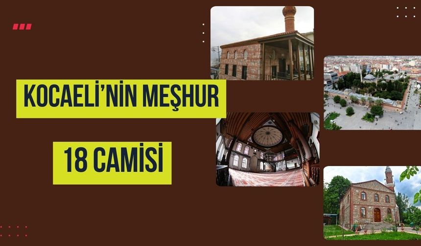 Kocaeli’nin 18 Meşhur Camisi