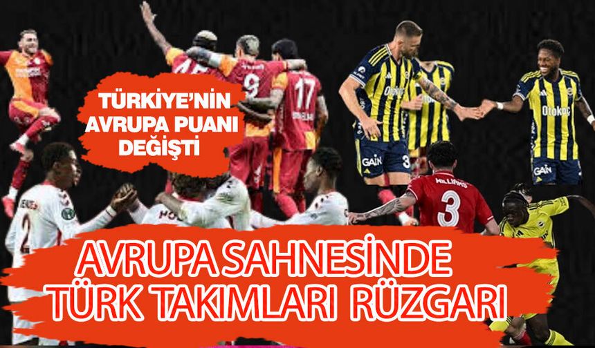 Türk Takımları Avrupa’yı Salladı: Türkiye’nin Puanı ve Sırası Değişti