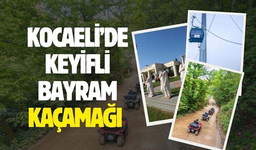 Kocaeli’de bayram kaçamağı planın yok mu? İşte hızlıca gidebileceğiniz yerler