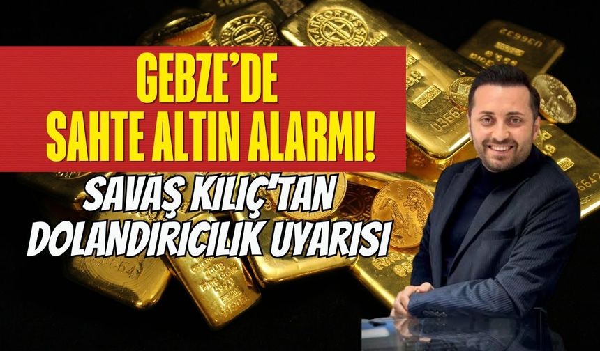 Gebze'de Sahte Altın Alarmı: Kuyumcuların Dikkati Dolandırıcıları Yakalattı!