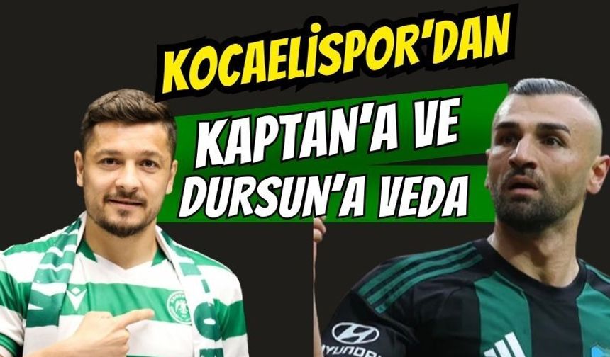 Kocaelispor'dan Kaptan'a ve Dursun'a Veda