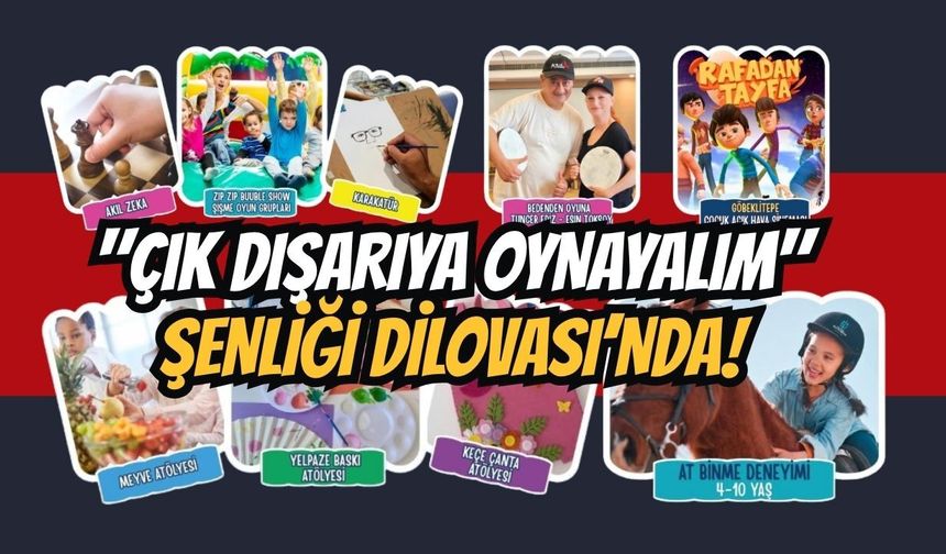 Çocuklar parklara akın edecek: "Çık Dışarıya Oynayalım" şenliği Dilovası’nda!
