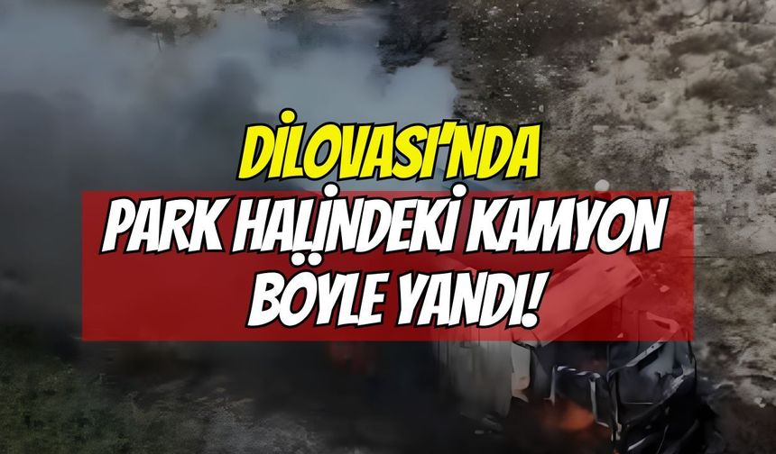 Dilovası'nda Park Halindeki Kamyon Alev Alev Yandı