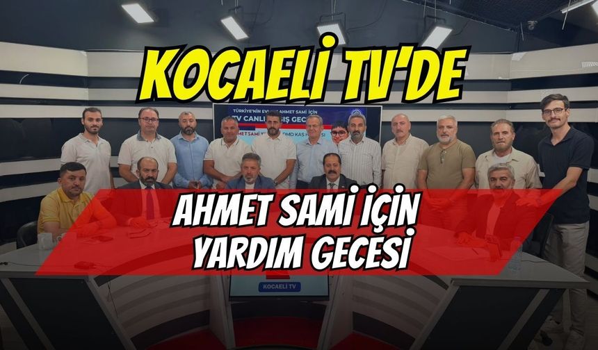 Kocaeli TV ekranlarında tarihi gece: 3 saatte tam 11 milyon TL’yi aşkın lojistik destek