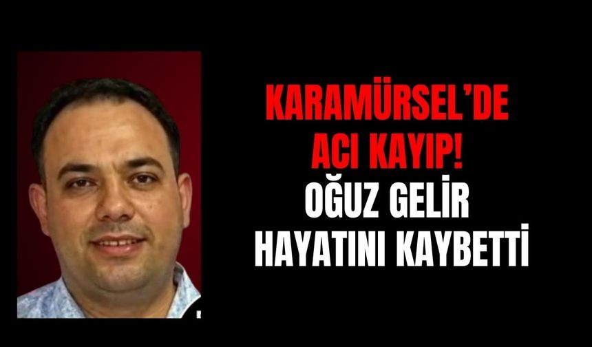 Karamürsel'i kahreden kayıp: Oğuz Gelir'in organları başka hastalara umut olacak