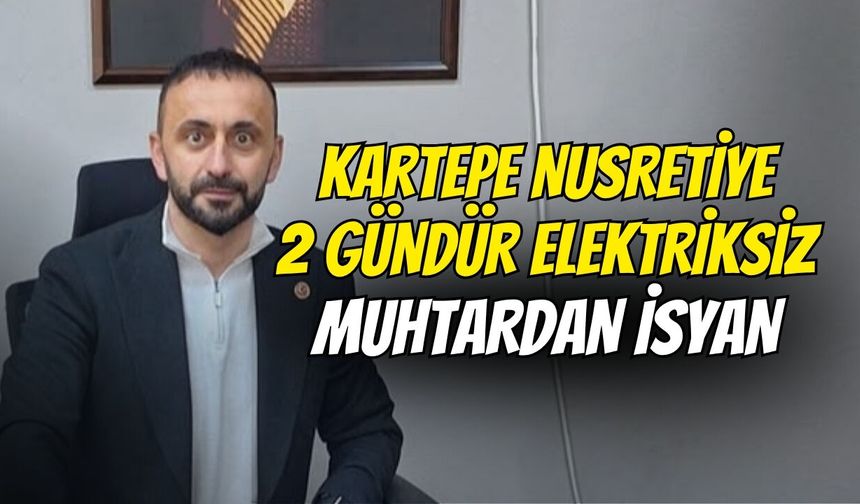 Kartepe Nusretiye 2 Gündür Elektriksiz: Muhtardan İsyan