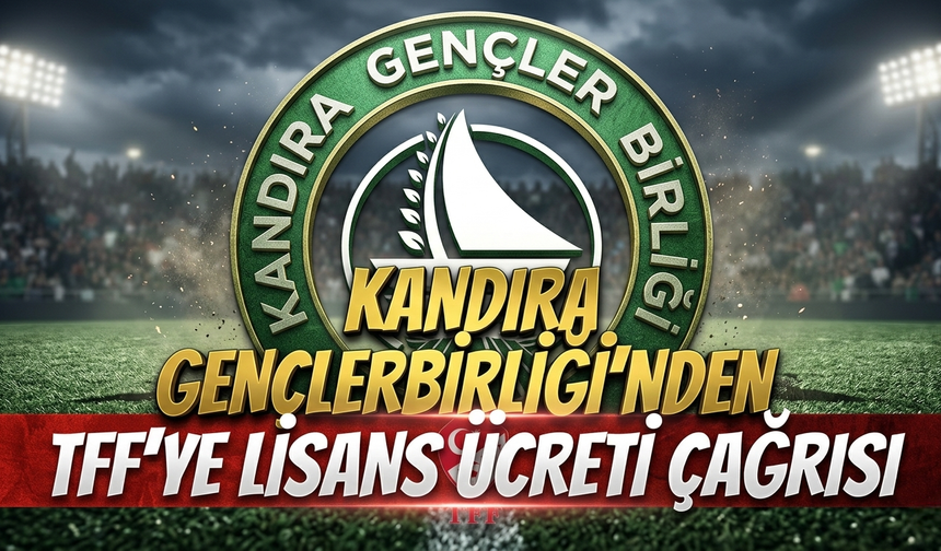 Kandıra Gençlerbirliği’nden TFF’ye Lisans Ücreti Çağrısı