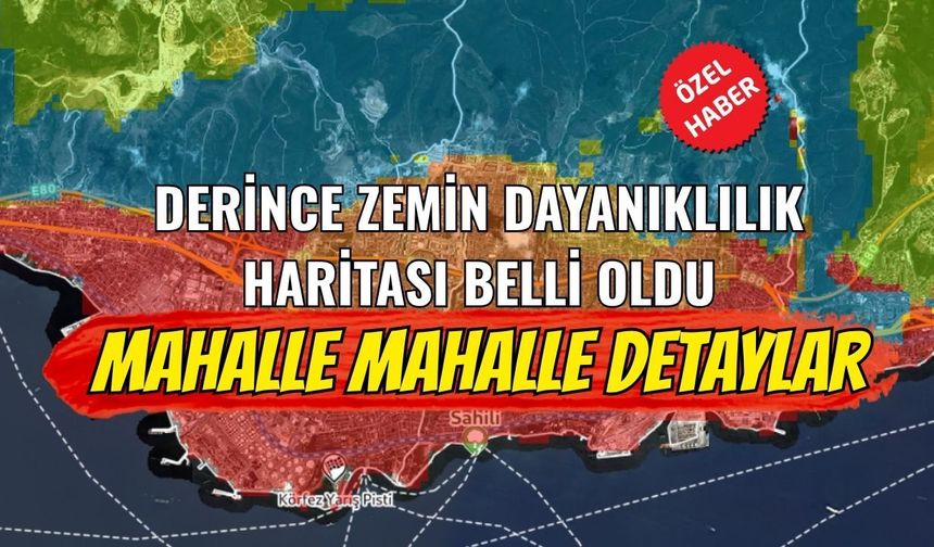 Derince’nin zemin dayanıklılık haritası belli oldu