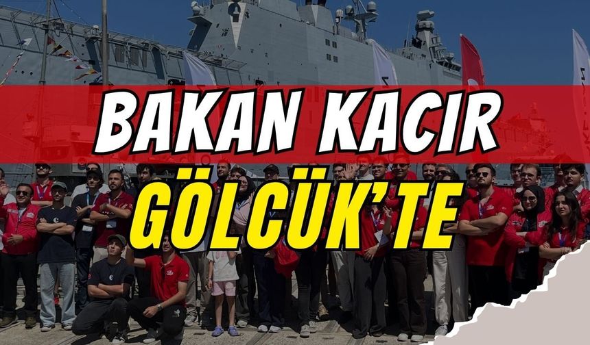 Bakan Kacır Gölcük’te