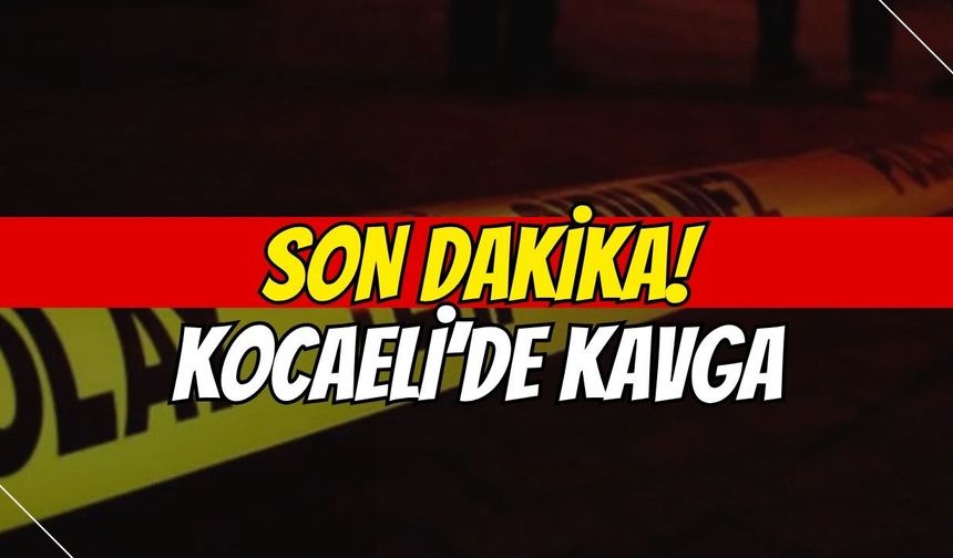 Son Dakika! İzmit Yürüyüş Yolu’nda Kavga