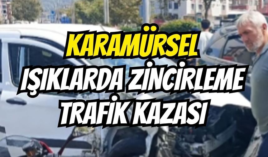 Karamürsel Işıklarda Zincirleme Trafik Kazası