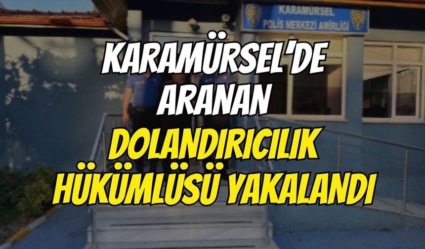 Karamürsel’de Aranan Dolandırıcılık Hükümlüsü Yakalandı