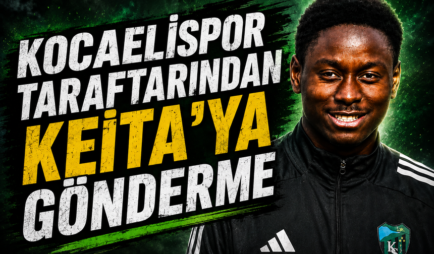 Kocaelispor Taraftarından Keita'ya Manidar Gönderme