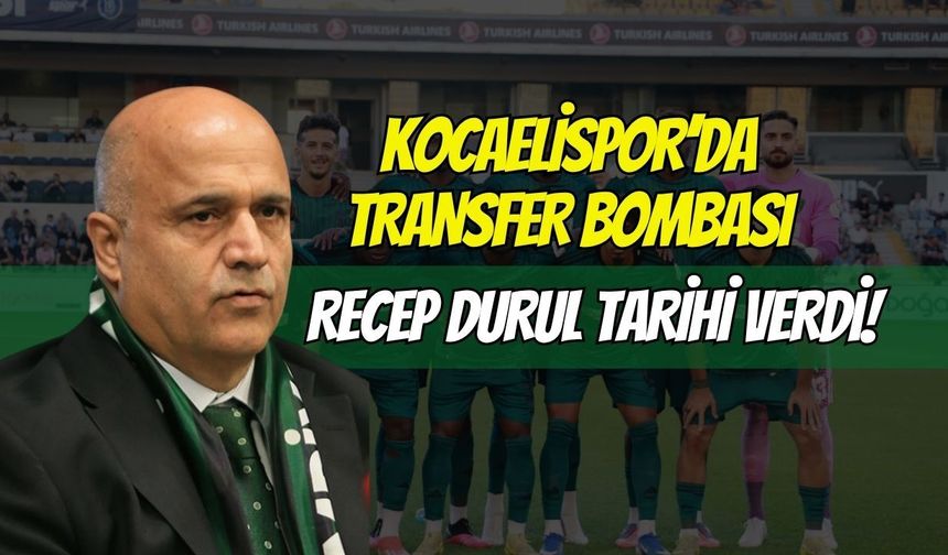 Kocaelispor’da Transfer Bombası! Recep Durul Tarih Verdi