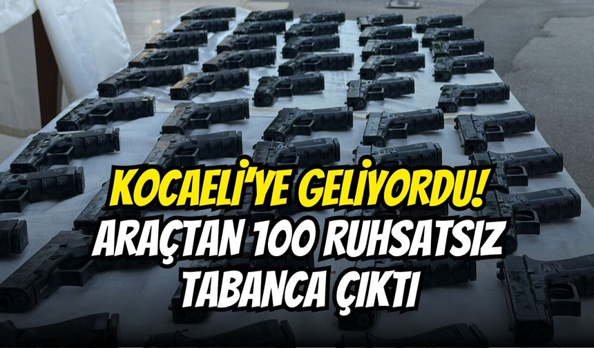 Kocaeli’ye geliyordu! Araçtan 100 ruhsatsız tabanca çıktı