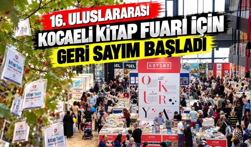 16. Uluslararası Kocaeli Kitap Fuarı İçin Geri Sayım Başladı
