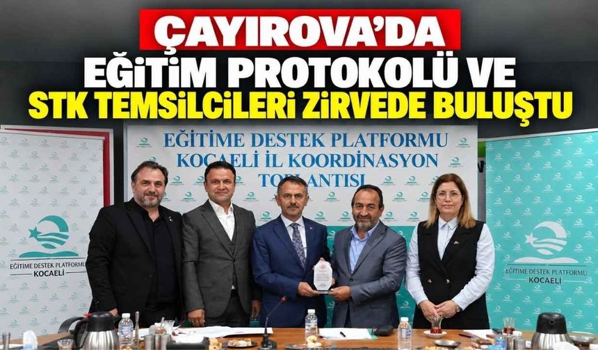 Çayırova’da Eğitim Protokolü Ve STK Temsilcileri Zirvede Buluştu