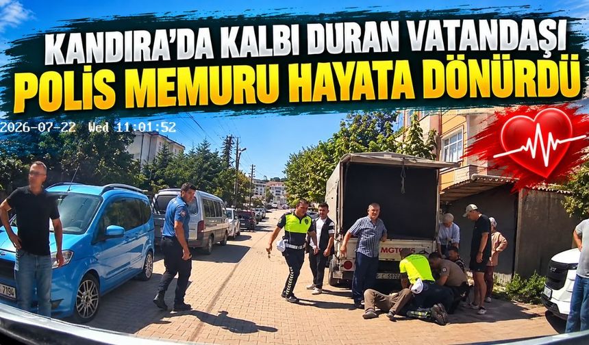 Kandıra’da kalbi duran vatandaşı polis memuru hayata döndürdü