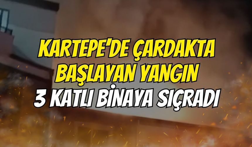 Kartepe’de Çardakta Başlayan Yangın 3 Katlı Binaya Sıçradı