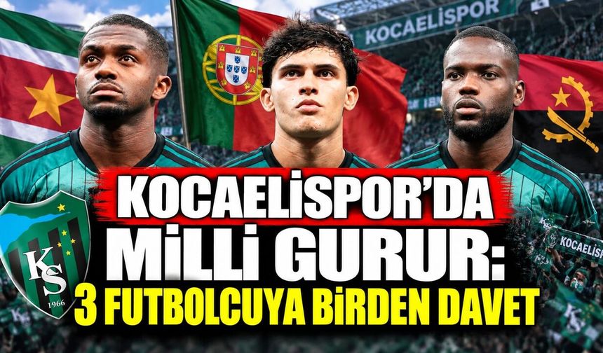 Kocaelispor’da milli gurur: 3 futbolcuya birden davet