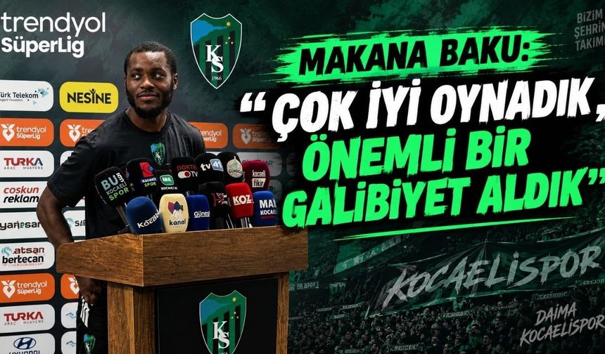 Makana Baku: "Çok İyi Oynadık, Önemli Bir Galibiyet Aldık"