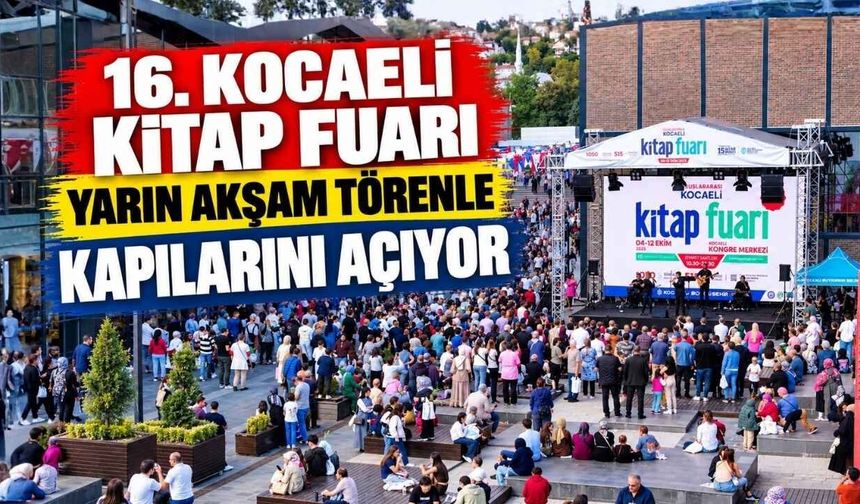 16. Kocaeli Kitap Fuarı Yarın Akşam Törenle Kapılarını Açıyor