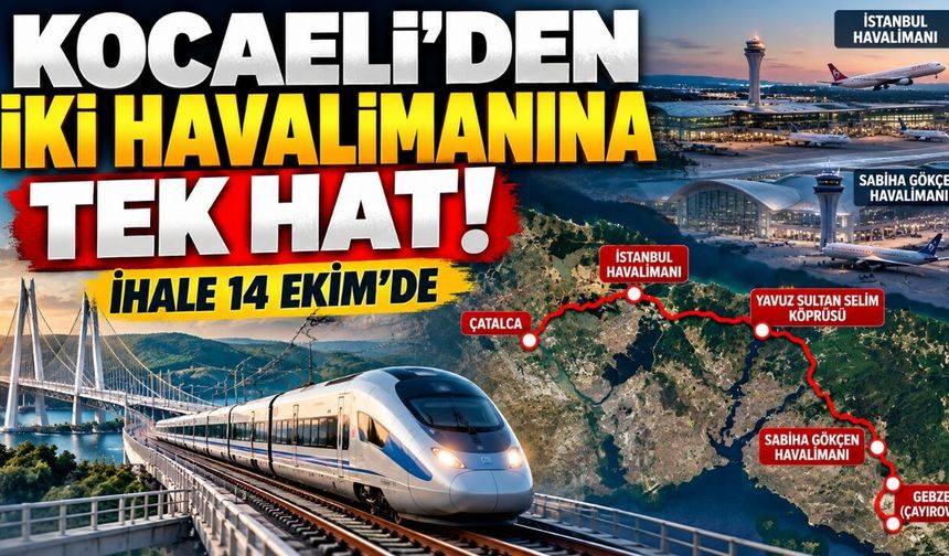 Kocaeli İstanbul Havalimanlarına Demiryoluyla Bağlanacak: İhale 14 Ekim’de