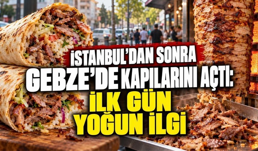 İstanbul’dan sonra Gebze’de kapılarını açtı: İlk gün yoğun ilgi