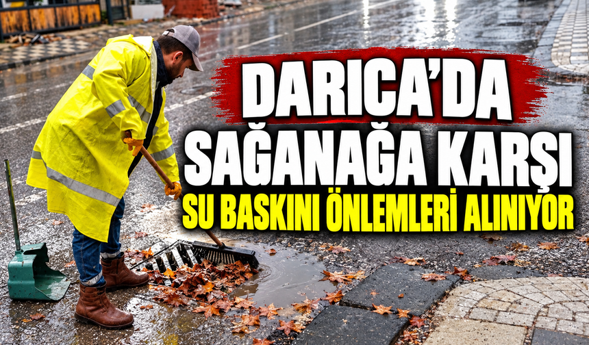 Darıca'da sağanak alarmı! Belediye ekipleri su baskınlarına karşı harekete geçti