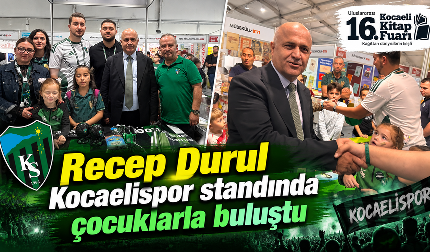 Recep Durul Kocaelispor standında çocuklarla buluştu