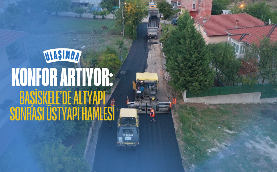 Ulaşımda konfor artıyor: Başiskele’de altyapı sonrası üstyapı hamlesi