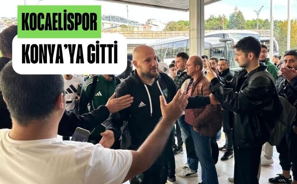 Taraftardan vefalı destek: Kocaelispor, Konya’ya coşkuyla uğurlandı