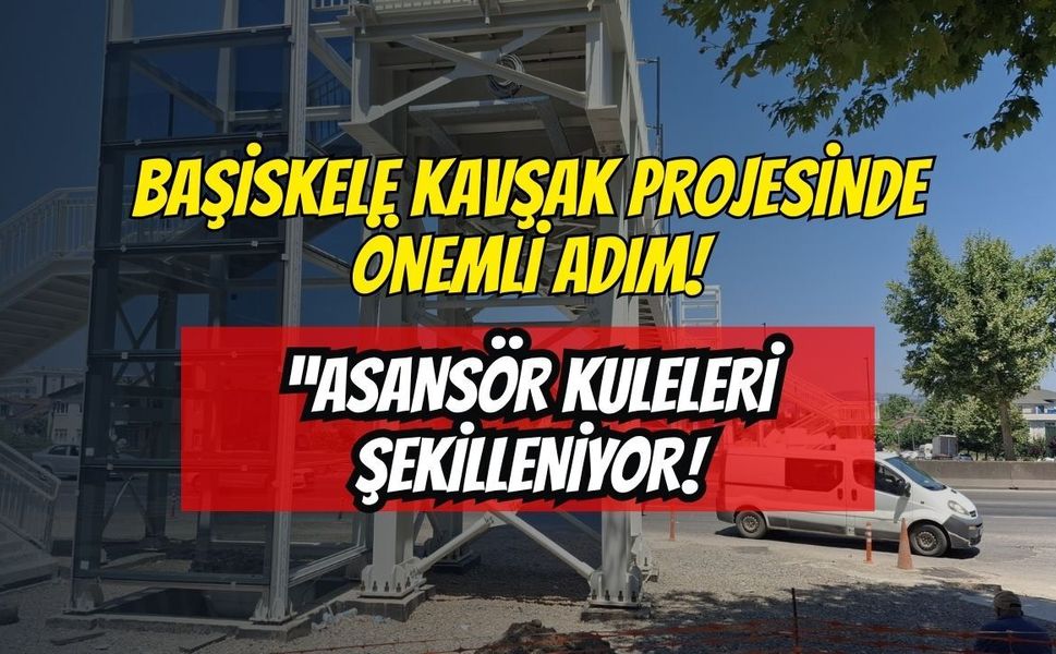Başiskele Geçişinde Önemli Viraj Dönüldü: Yeni Üst Geçidin Yapımı Bitti, Asansör Kuleleri Şekilleniyor!