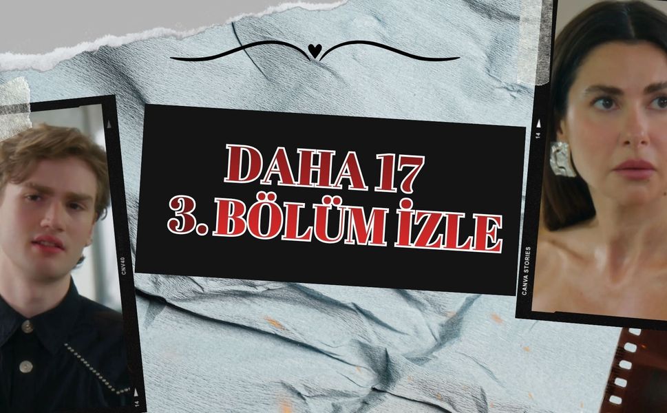 Kanal D’nin Bodrum Dizisi Rekor Kırdı! "Daha 17" İkinci Bölümüyle 17 Milyon İzlenmeye Ulaştı