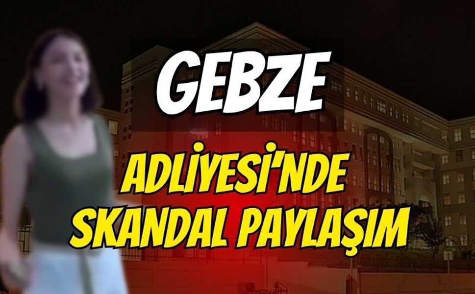 Gebze Adliyesi'nde Skandal Paylaşım! "Okumayı Sökün" Diyen Personele Soruşturma