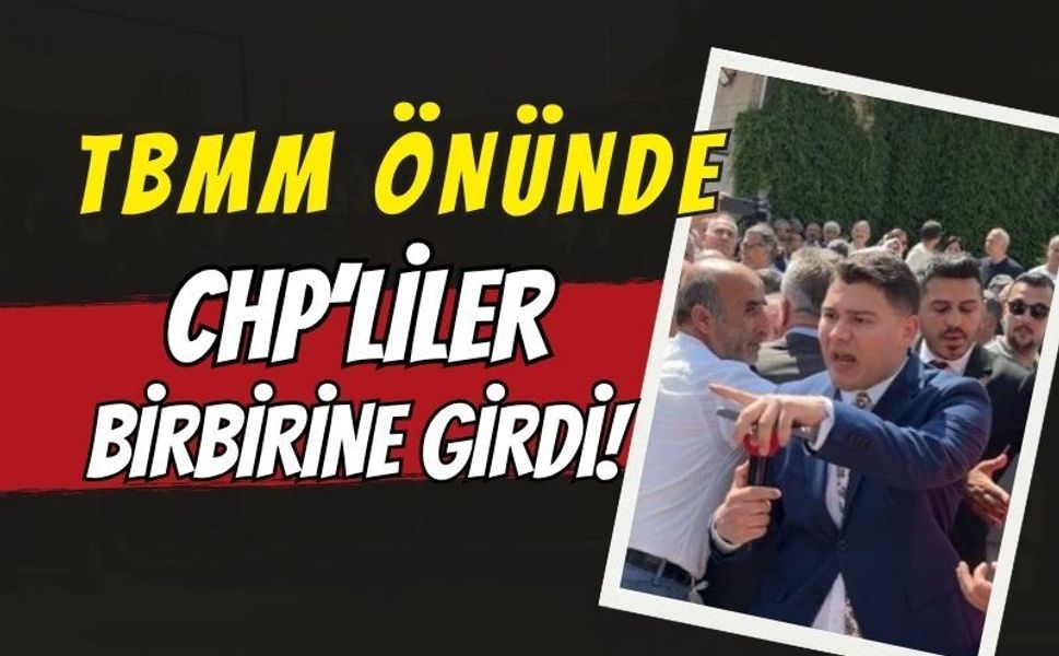 TBMM Önünde CHP’liler Birbirine Girdi! Meclis Kapısında Kılıçdaroğlu ve Özel Destekçileri Arasında Arbede
