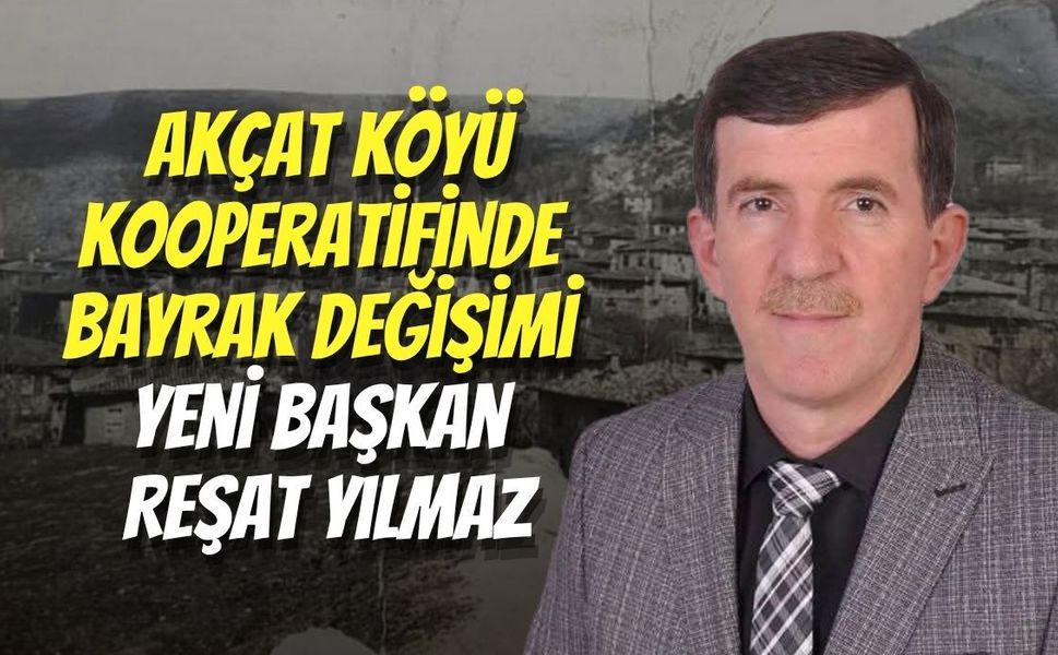 Karamürsel Akçat Köyü Kooperatifinde Bayrak Değişimi: Yeni Başkan Reşat Yılmaz