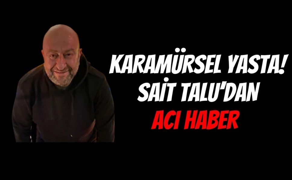 Karamürsel ve Yalova Yas İçinde! Ünlü İş İnsanı Sait Talu Amansız Hastalığa Yenik Düştü