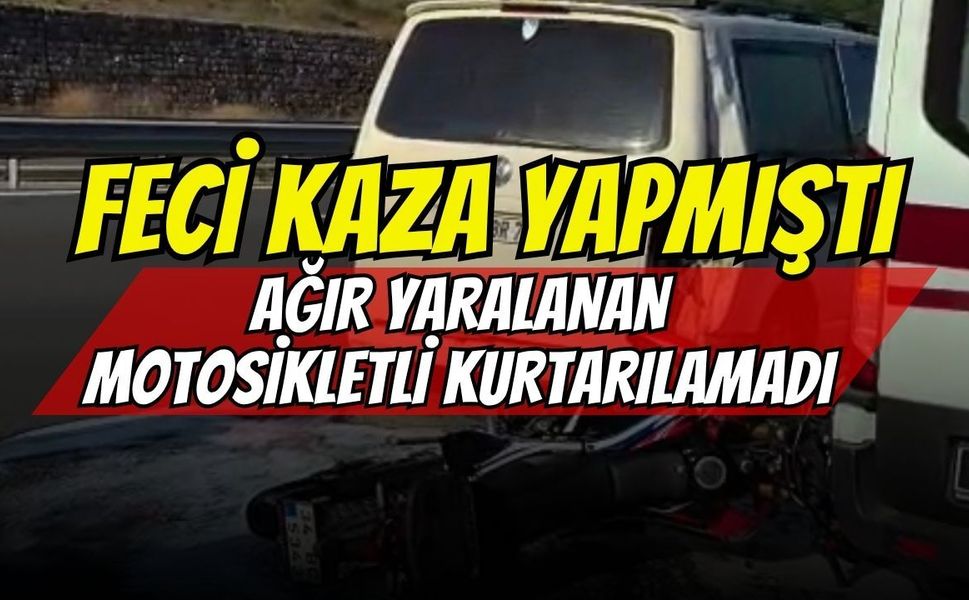 Kuzey Marmara Otoyolu'ndaki feci kazadan acı haber: Ağır yaralanan motosikletçi kurtarılamadı!