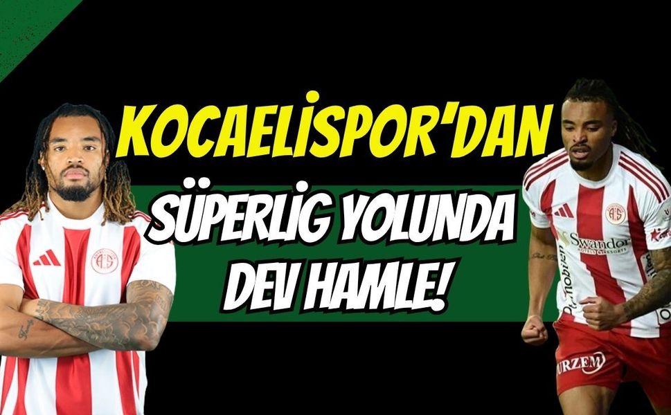 Kocaelispor'dan Süper Lig Yolunda Dev Hamle! Antalyasporlu Samuel Ballet Körfez’in Radarında