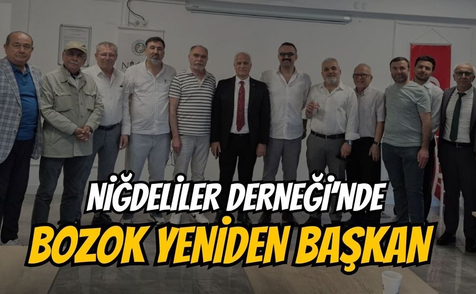Kocaeli Niğdeliler Derneği'nde Bozok Yeniden Başkan
