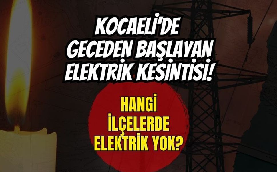 SEDAŞ Planlı Kesinti Listesini Açıkladı: 9 Haziran Salı Günü Kocaeli'de Hangi Mahallelerde Elektrik Kesilecek?