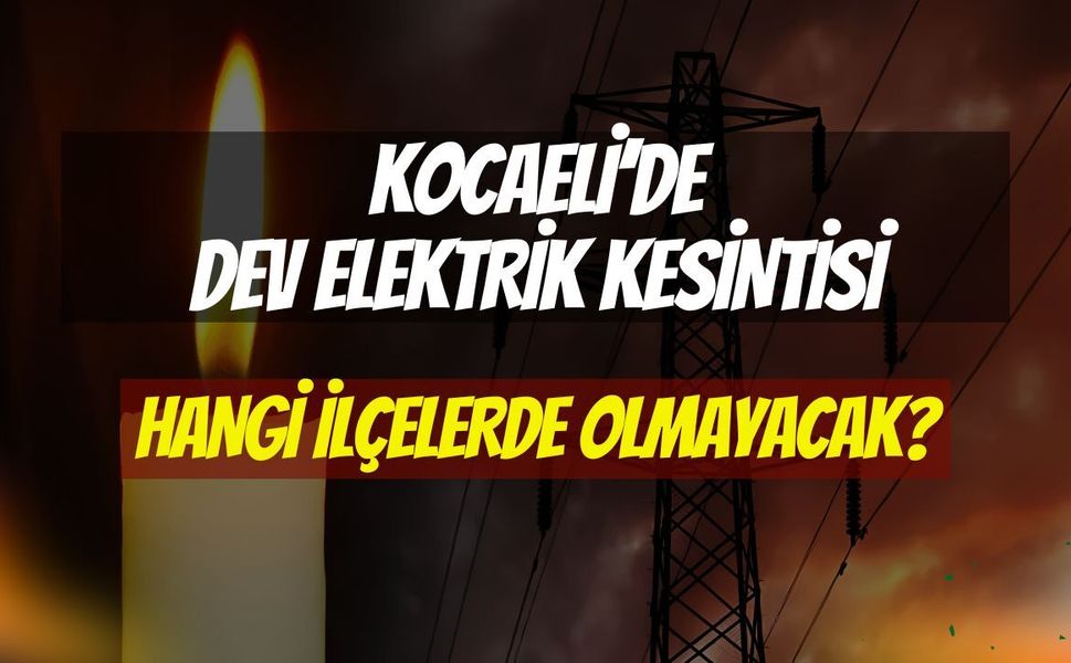 19 Haziran 2026 Kocaeli Planlı Elektrik Kesintileri: Hangi Mahalle ve Sokaklarda Elektrik Yok?