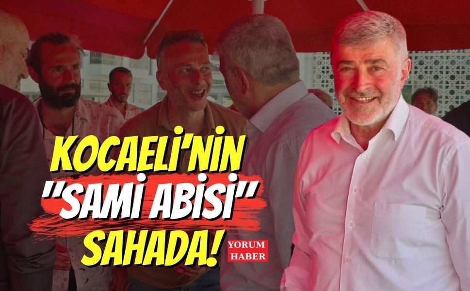 Kocaeli’nin "Sami Abisi" Sahada