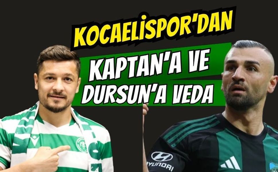 Kocaelispor'dan Kaptan'a ve Dursun'a Veda