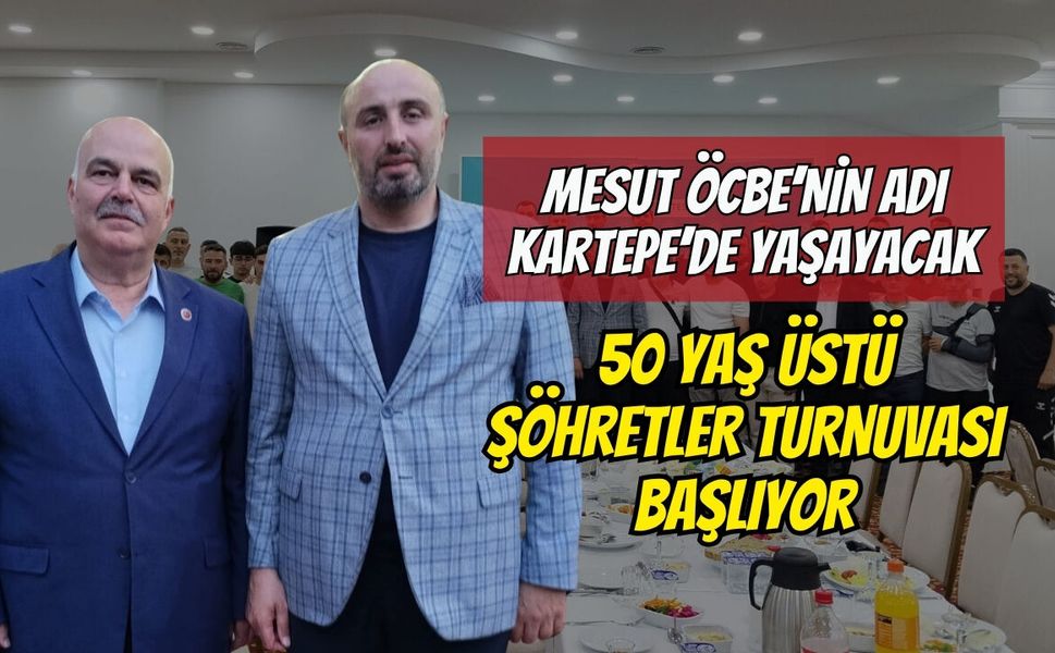 Mesut Öcbe’nin Adı Kartepe’de Yaşayacak: 50 Yaş Üstü Şöhretler Turnuvası Başlıyor