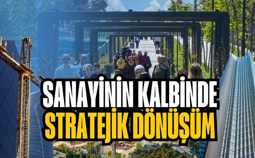 Sanayinin Kalbinde Stratejik Dönüşüm! Gebze Fabrika Bacalarından Ticaret ve Teknoloji Üslerine Evriliyor