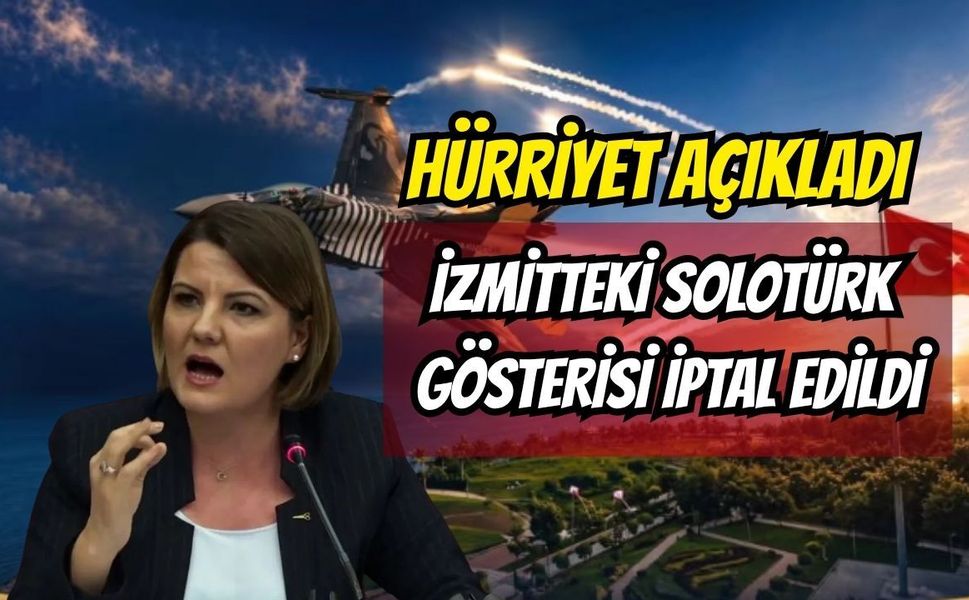 Başkan Hürriyet Üzücü Haberi Paylaştı: 28 Haziran Programından SOLOTÜRK Çıkarıldı